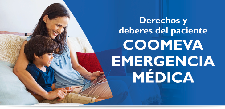 Derechos y deberes del paciente Coomeva Emergencia M�dica